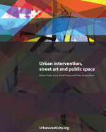 Urban intervention, street art and public space