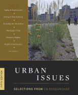 Urban Issues: Selections from CQ Researcher