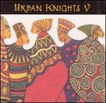 Urban Knights, Vol. 5