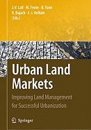 Urban Land Markets: Improving Land Management for Successful Urbanization