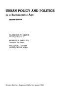 Urban Policy and Politics in a Bureaucratic Age