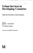 Urban Services in Developing Countries - Rondinelli, Dennis A., and Cheema, G. Shabbir