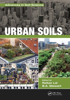 Urban Soils - Lal, Rattan (Editor), and Stewart, B. A. (Editor)