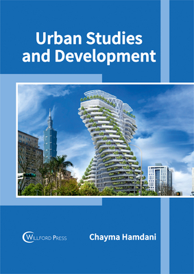 Urban Studies and Development - Hamdani, Chayma (Editor)