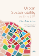 Urban Sustainability in the Us: Cities Take Action