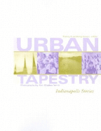 Urban Tapestry: Indianapolis Stories