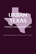 Urban Texas : politics and development