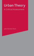 Urban Theory: A Critical Assessment