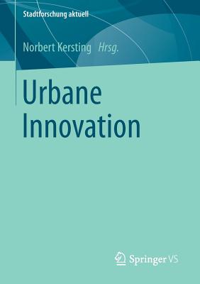 Urbane Innovation - Kersting, Norbert (Editor)