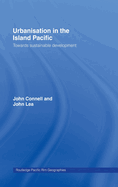 Urbanisation in the Island Pacific: towards sustainable development