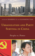 Urbanization and Party Survival in China: People vs. Power