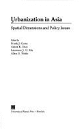 Urbanization in Asia: Spatial Dimensions and Policy Issues