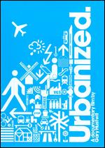 Urbanized - Gary Hustwit