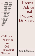 Urgent Advice and Probing Questions
