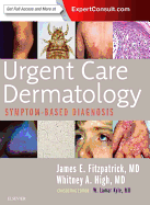 Urgent Care Dermatology: Symptom-Based Diagnosis
