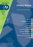 Urinary Stones Fast Facts Series