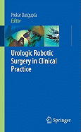 Urologic Robotic Surgery in Clinical Practice