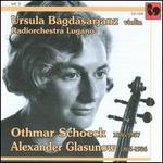 Ursula Bagdasarjanz Plays Schoeck & Glasunow