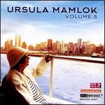 Ursula Mamlok, Vol. 5