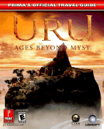 Uru: Ages Beyond Myst: Prima's Official Strategy Guide