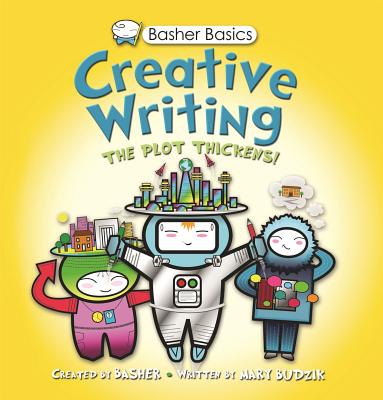 US Basher Basics: Creative Writing - Budzik, Mary