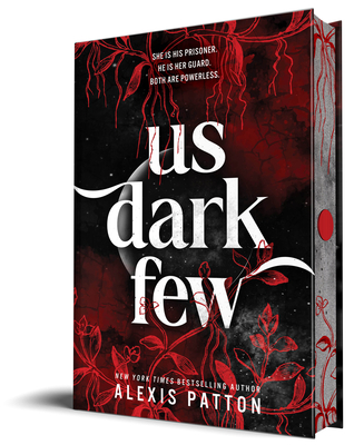 Us Dark Few - Patton, Alexis