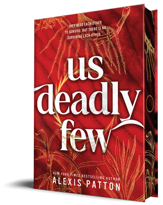 Us Deadly Few - Patton, Alexis