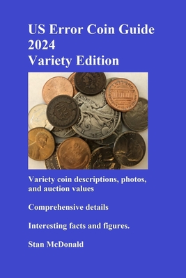 US Error Coin Guide 2024 - Variety Edition - McDonald, Stan