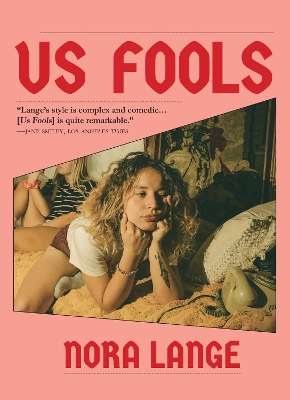 Us Fools - Lange, Nora