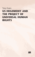 US Hegemony and the Project of Universal Human Rights