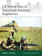 US World War II Parachute Infantry Regiments