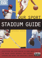 USA Today the Complete Four Sport Stadium Guide, 2nd Edition