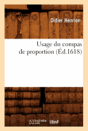 Usage Du Compas de Proportion (?d.1618)