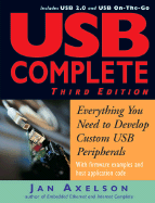USB Complete: Everything You Need to Develop Custom USB Peripherals