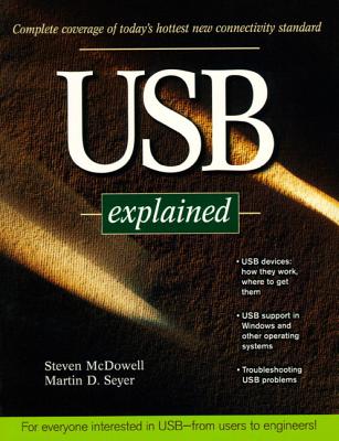 USB Explained - McDowell, Steven, and Seyer, Martin D