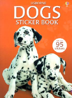 Usborne Dogs Sticker Book - Glover, Harry, and Tahta, Sophy (Editor), and Morse, Simon (Designer)