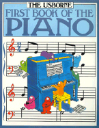 Usborne First Book of the Piano