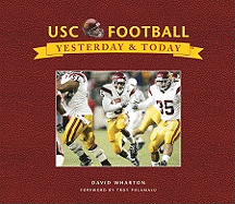 USC Football Yesterday and Today