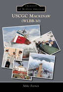 Uscgc Mackinaw Wlbb-30