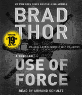 Use of Force: A Thriller