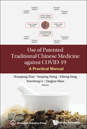 Use of Patented Traditional Chinese Medicine Against