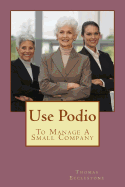 Use Podio: To Manage A Small Company