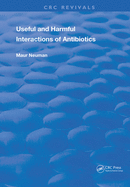Useful and Harmful Interactions of Antibiotics