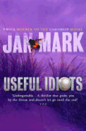 Useful Idiots