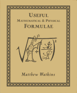 Useful Mathematical and Physical Formulae