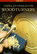 Useful Techniques for Woodturners