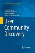 User Community Discovery
