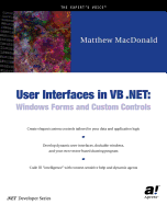 User Interfaces in VB .NET: Windows Forms and Custom Controls