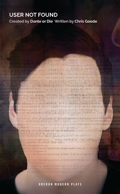 User Not Found - Goode, Chris, and Die, Dante or