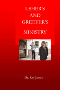 Usher's and Greeter's Ministry